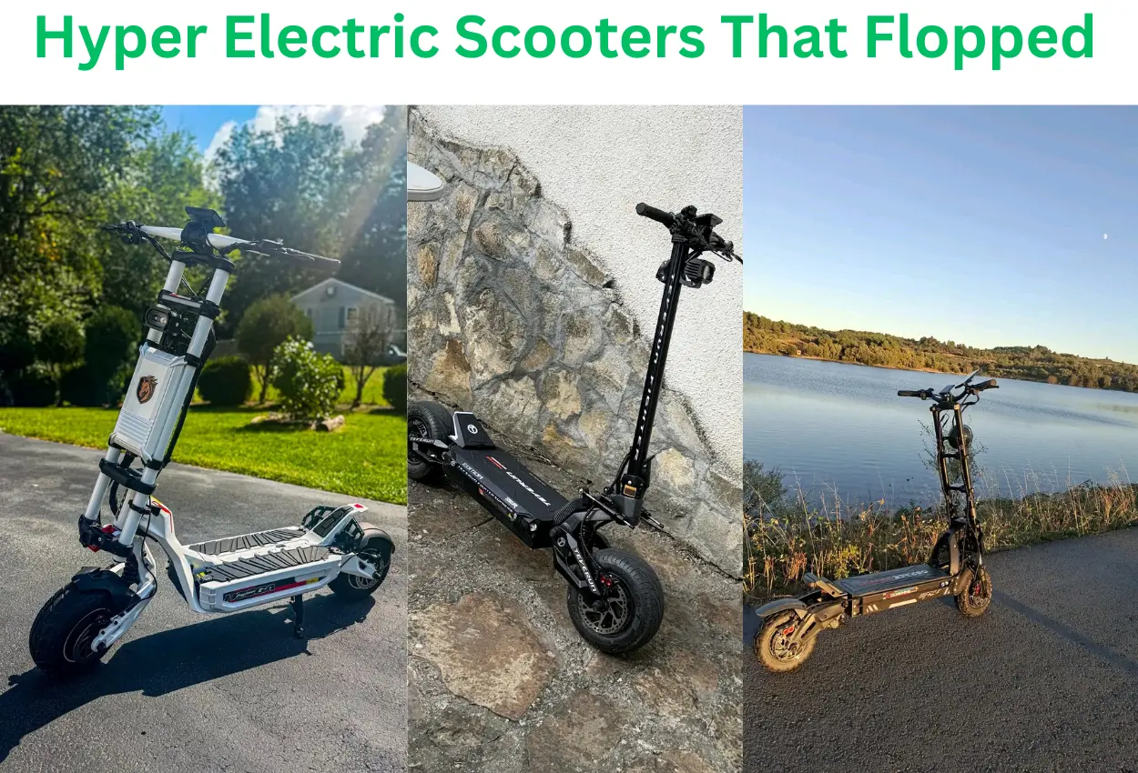 Hyper Electric Scooters That Flopped